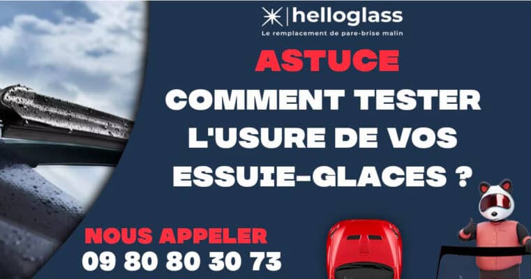 tester l'usure de vos essuie-glaces