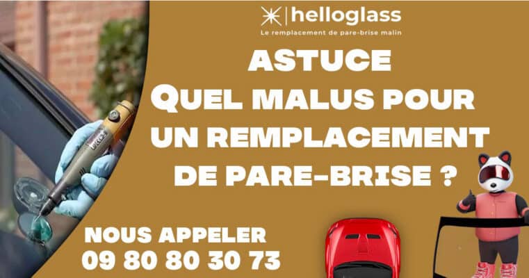 malus pour un remplacement de pare-brise